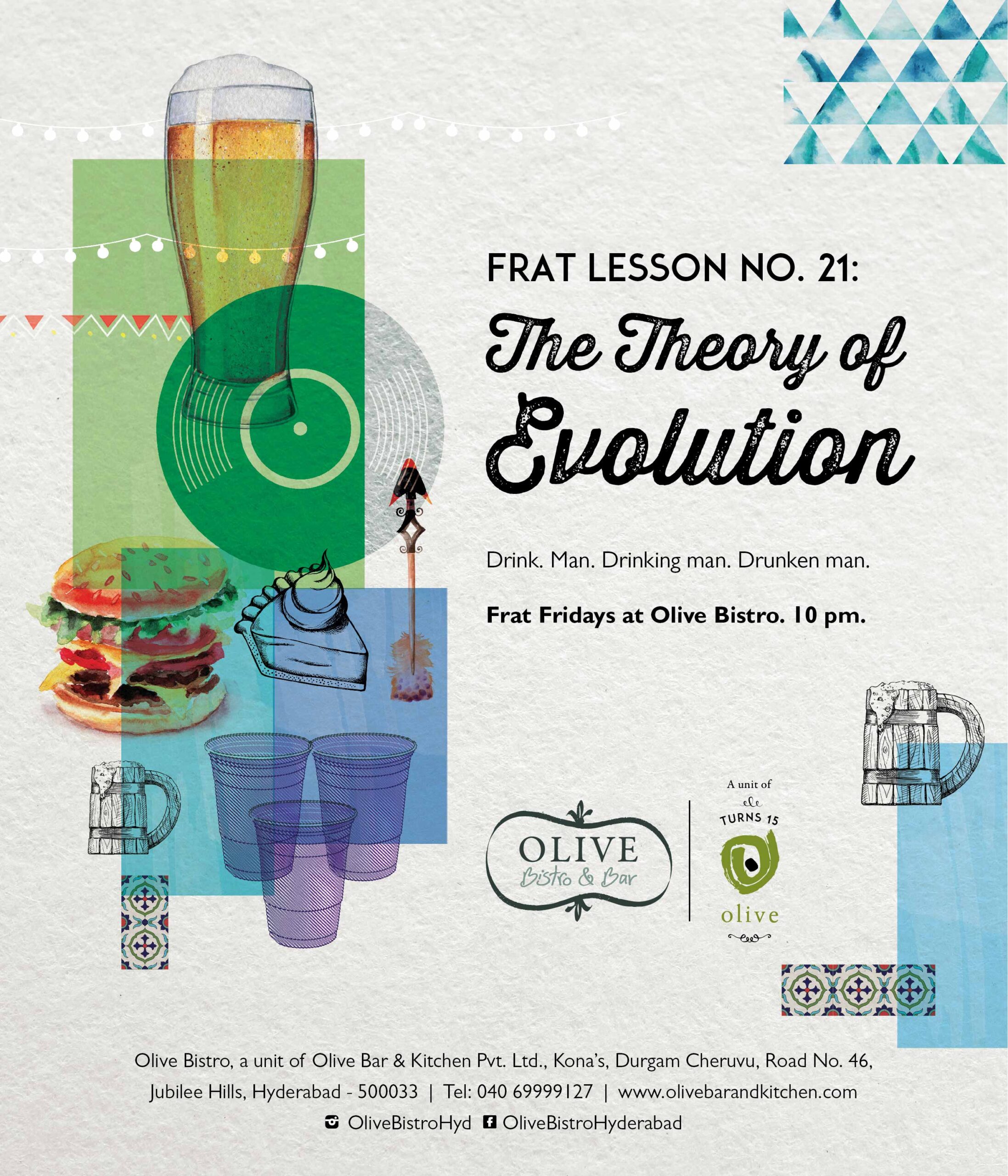 This poster for Frat Fridays at Olive Bistro, Hyderabad shows how evolution happened once man discovered alcohol.